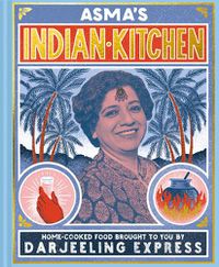 Cover image for Asma's Indian Kitchen