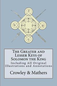 Cover image for The Greater and Lesser Keys of Solomon the King