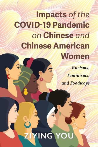 Cover image for Impacts of the COVID-19 Pandemic on Chinese and Chinese American Women