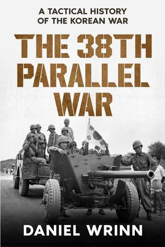 The 38th Parallel War