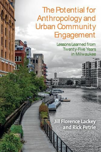 Cover image for The Potential for Anthropology and Urban Community Engagement