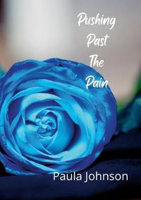 Cover image for Pushing Past The Pain