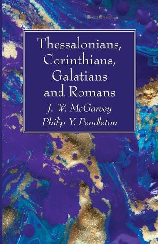 Cover image for Thessalonians, Corinthians, Galatians and Romans