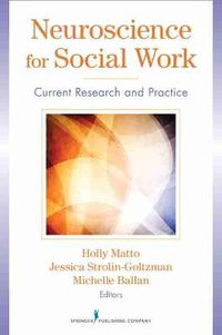 Cover image for Neuroscience for Social Work: Current Research and Practice