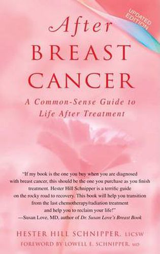 After Breast Cancer: A Common-sense Guide to Life After Treatment