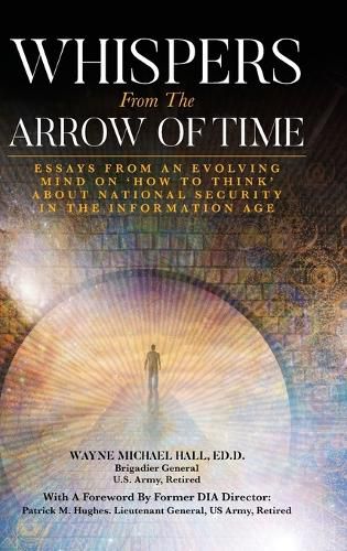 Whispers from the Arrow of Time