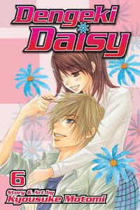 Cover image for Dengeki Daisy, Vol. 6