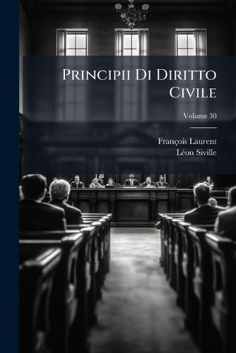 Cover image for Principii Di Diritto Civile, Volume 30