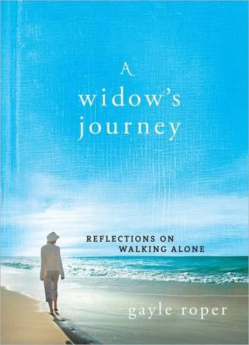 Cover image for A Widow's Journey: Reflections on Walking Alone