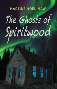 Cover image for The Ghosts of Spiritwood