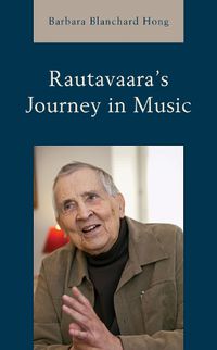 Cover image for Rautavaara's Journey in Music