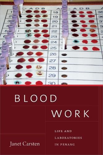 Cover image for Blood Work: Life and Laboratories in Penang