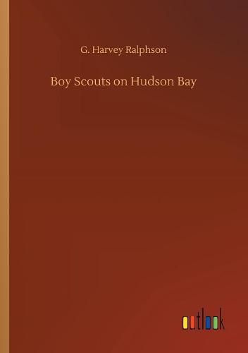 Boy Scouts on Hudson Bay