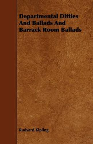 Cover image for Departmental Ditties And Ballads And Barrack Room Ballads