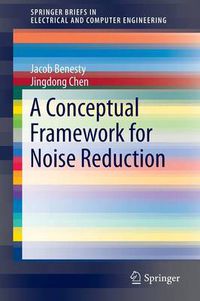 Cover image for A Conceptual Framework for Noise Reduction