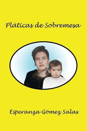 Cover image for Platicas de sobremesa