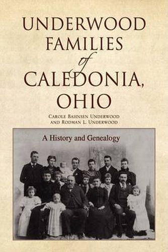 Cover image for Underwood Families of Caledonia, Ohio