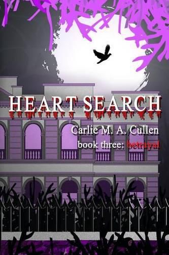 Cover image for Heart Search: Book Three: Betrayal