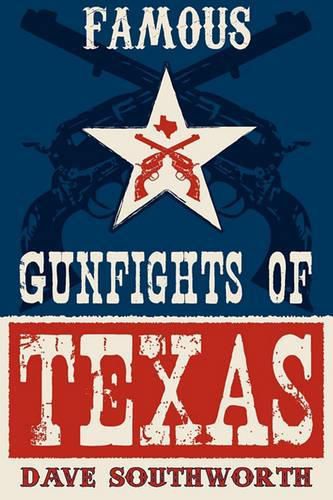 Cover image for Famous Gunfights of Texas