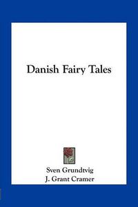 Cover image for Danish Fairy Tales