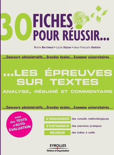 30 Fiches pour reussir: Les epreuves sur texte