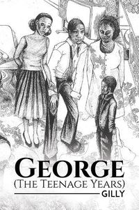 Cover image for George (The Teenage Years)