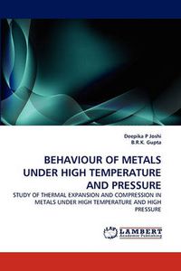 Cover image for Behaviour of Metals Under High Temperature and Pressure