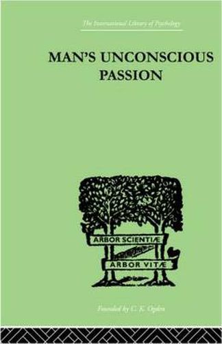 Cover image for Man's Unconscious Passion