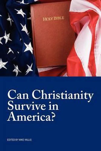 Cover image for Can Christianity Survive in America?