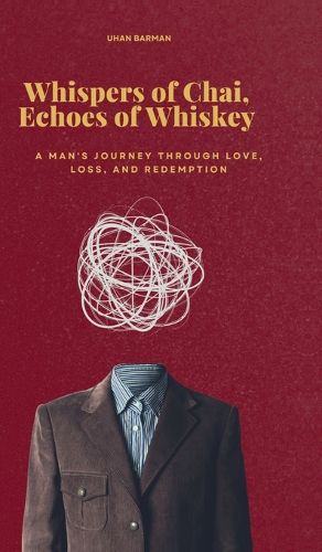 Cover image for Whispers of Chai, Echoes of Whiskey