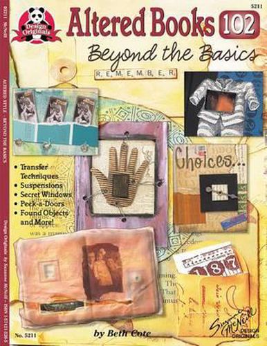 Cover image for Altered Books 102: Beyond the Basics