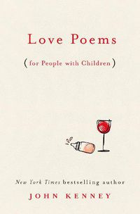 Cover image for Love Poems For People With Children