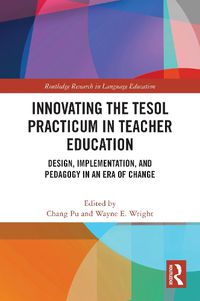 Cover image for Innovating the TESOL Practicum in Teacher Education