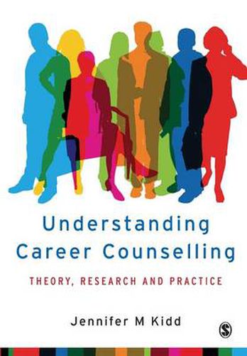 Cover image for Understanding Career Counselling: Theory, Research and Practice