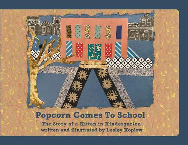 Cover image for Popcorn Comes to School: The Story of a Kitten in Kindergarten