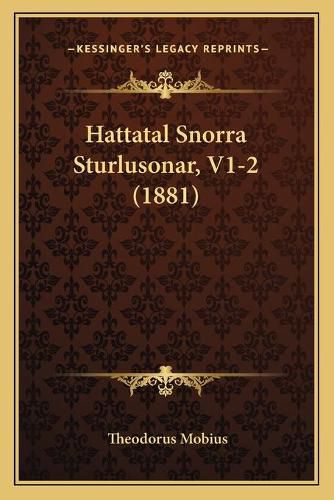 Cover image for Hattatal Snorra Sturlusonar, V1-2 (1881)