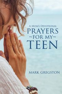 Cover image for Prayers for My Teen