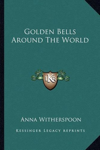 Golden Bells Around the World