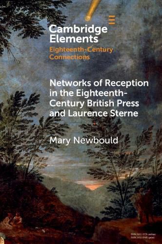 Cover image for Networks of Reception in the Eighteenth-Century British Press and Laurence Sterne