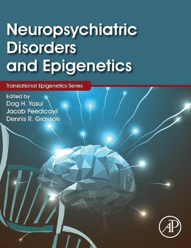 Cover image for Neuropsychiatric Disorders and Epigenetics