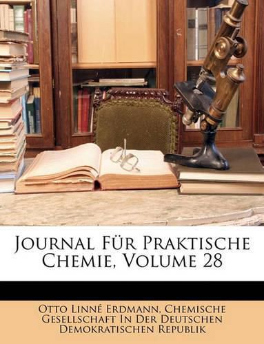 Cover image for Journal Fr Praktische Chemie, Volume 28