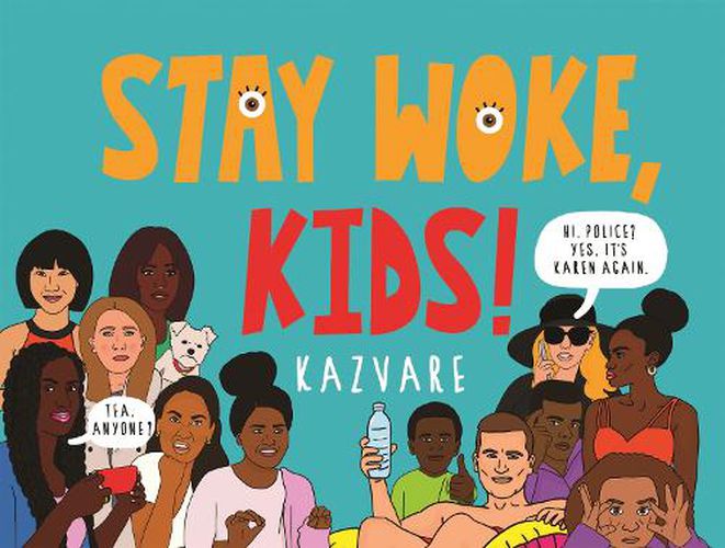 Cover image for Stay Woke, Kids!