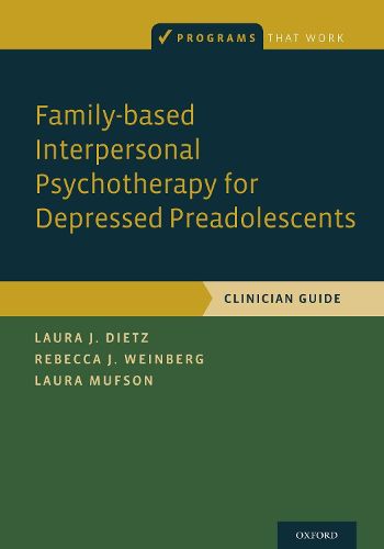 Cover image for Family-based Interpersonal Psychotherapy for Depressed Preadolescents