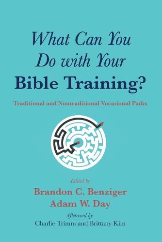 Cover image for What Can You Do with Your Bible Training?