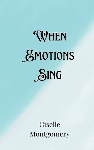 Cover image for When Emotions Sing