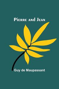 Cover image for Pierre and Jean