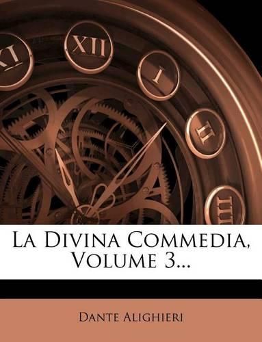 Cover image for La Divina Commedia, Volume 3...