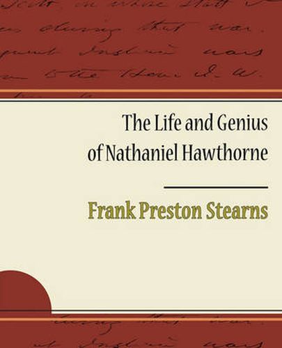 Cover image for The Life and Genius of Nathaniel Hawthorne