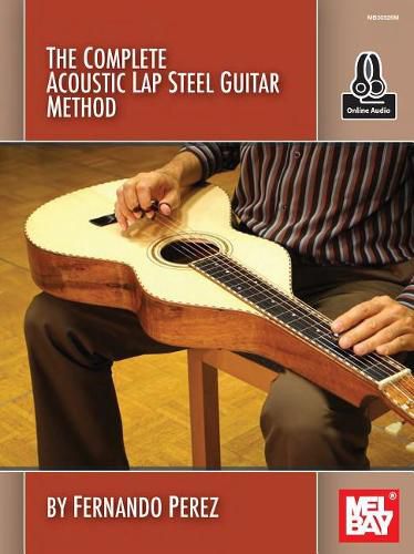 Cover image for Complete Acoustic Lap Steel Guitar Method