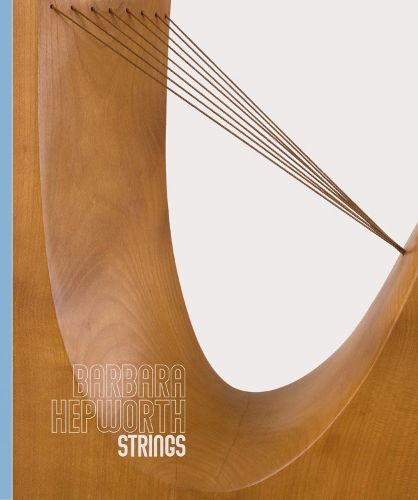 Cover image for Barbara Hepworth: Strings